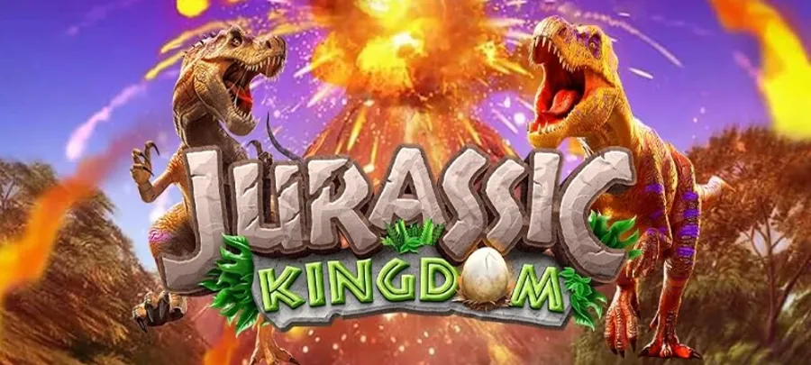 Jurassic Kingdom เกมสล็อตไดโนสุดแฟนทาสติก Jurassic Kingdom เกมสล็อตไดโนสุดแฟนทาสติก